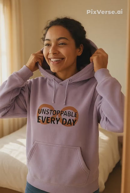 Unisex Hoodie | Unstoppable Every Day